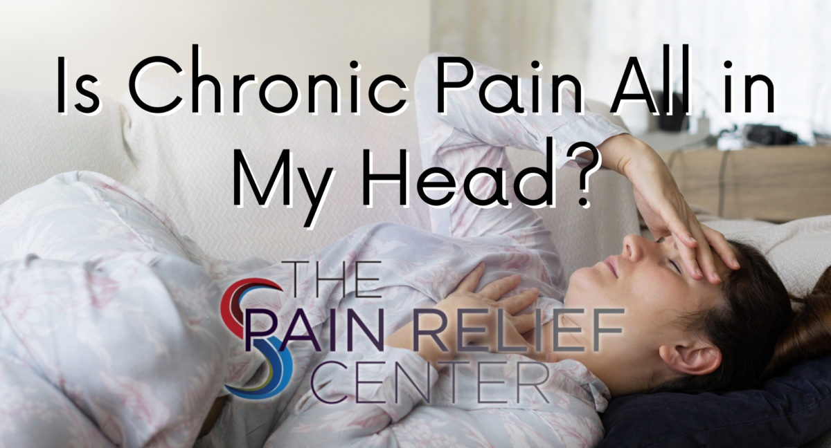 is chronic pain all in my head
