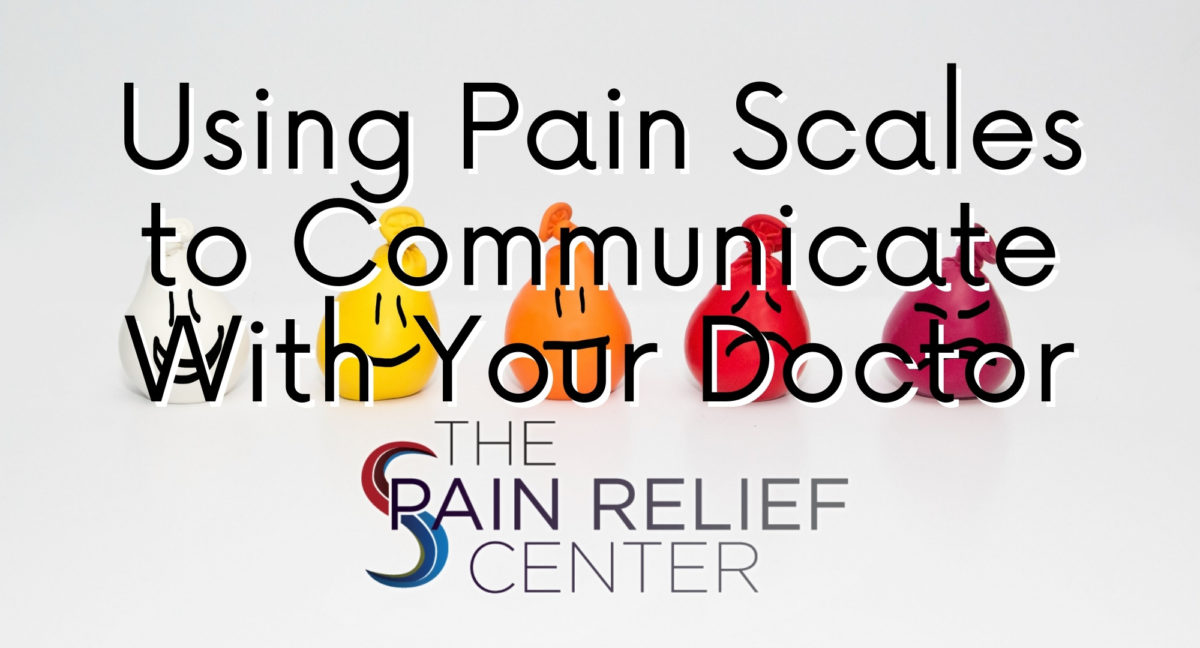 using pain scales to communicate with your doctor