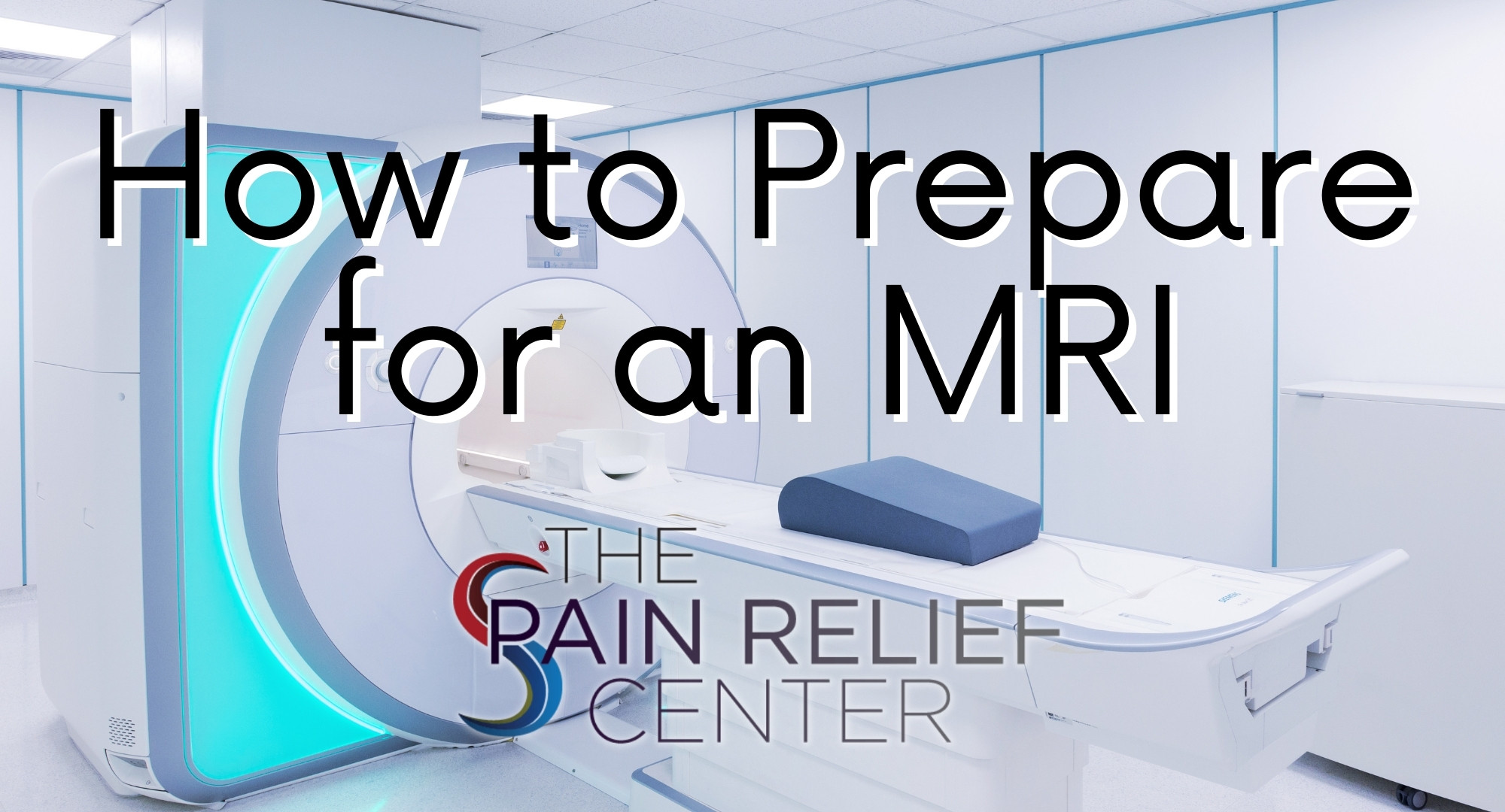 how to prepare for an MRI