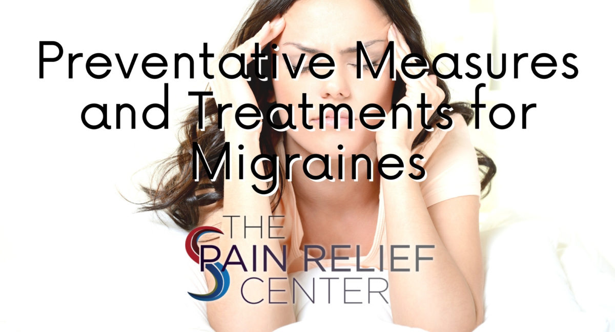 Preventative Measures and Treatments for Migraines